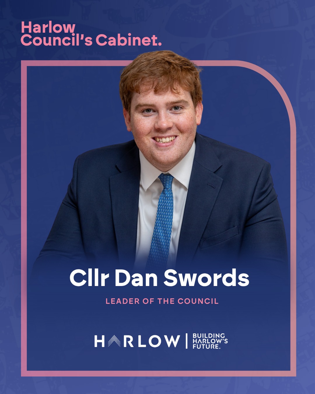 Council Leader, Dan Swords, confirms unchanged Cabinet to Build Harlow ...